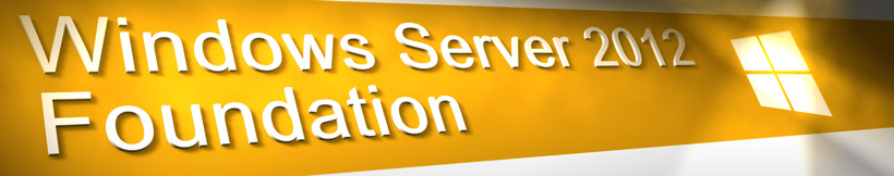 Windows Server 2008 R2 Foundation Windows Server 2008 R2 Foundation