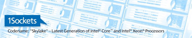 Single socket systems with Intel® Single socket systems with Intel®
